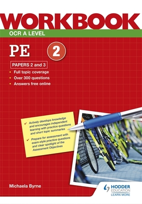 OCR A Level PE Workbook: Paper 2 and 3 - Byrne, Michaela