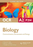 OCR A2 Biology: Communication, Homeostasis and Energy