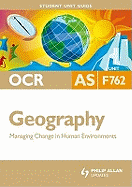 OCR AS Geography: Managing Change in Human Environments