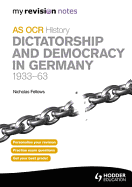 OCR AS History: Dictatorship and Democracy in Germany 1933-63