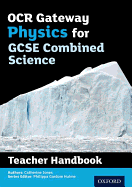 OCR Gateway GCSE Physics for Combined Science Teacher Handbook