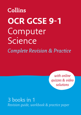 OCR GCSE 9-1 Computer Science Complete Revision & Practice: Ideal for the 2025 and 2026 Exams - Collins GCSE, and Clowrey, Paul