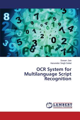 OCR System for Multilanguage Script Recognition - Jain Sonam, and Sohal Harwinder Singh