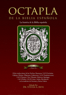 OCTAPLA de la Biblia Espaola La Hist?ria de La Biblia Espaola Volumen II Hechos - Revelaci?n