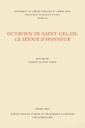 Octavien de Saint-Gelais: Le Sjour d'Honneur