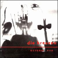 October File - Die Kreuzen