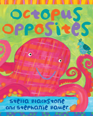 Octopus Opposites - Blackstone, Stella