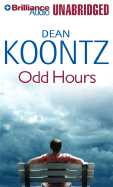 Odd Hours - Koontz, Dean R, and Baker, David Aaron (Read by)