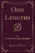Odd Lengths (Classic Reprint)