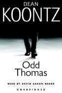 Odd Thomas - Koontz, Dean R, and Baker, David Aaron (Read by)