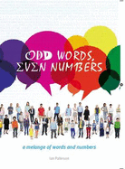 Odd Words, Even Numbers: A Melange of Words and Numbers