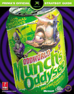 Oddworld: Munch's Oddysee: Prima's Official Strategy Guide - Prima Temp Authors, and Pham, Tri, and Prima Development