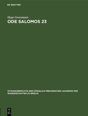 Ode Salomos 23 - Gressmann, Hugo