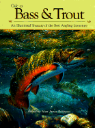Ode to Bass and Trout: An Illustrated Treasury of the Best Angling Literature