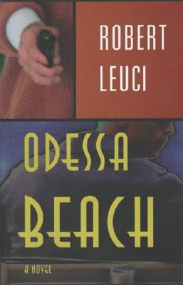 Odessa Beach - Leuci, Robert