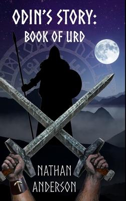 Odin's Story: Book of Urd - Anderson, Nathan C