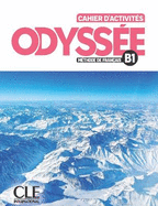 Odyss?e: Cahier d'activit?s B1 + Audio