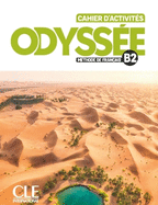 Odyssee: Cahier d'activites B2 + Audio