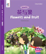 Oec Level 4 Student's Book 12: Flowers and Fruit