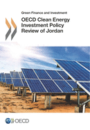 OECD Clean Energy Investment Policy Review of Jordan