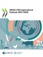 OECD-FAO Agricultural Outlook 2021-2030