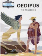 Oedipus: The Tragedies - Sophocles, and Stephanides, Menalaos (Volume editor), and Stephanides, Y. (Volume editor)