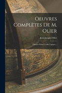 Oeuvres Compltes De M. Olier: Classes Selon L'ordre Logique...