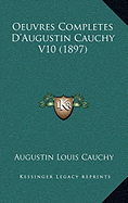 Oeuvres Completes D'Augustin Cauchy V10 (1897) - Cauchy, Augustin Louis, Bar