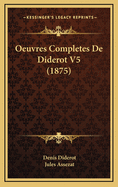 Oeuvres Completes de Diderot V5 (1875)