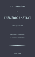 Oeuvres completes de Frederic Bastiat - tome 4