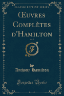 Oeuvres Completes D'Hamilton, Vol. 2 (Classic Reprint)