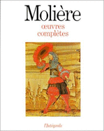 Oeuvres Completes: Oeuvres Completes - Moliere