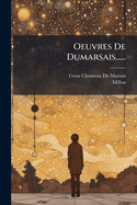 Oeuvres De Dumarsais......