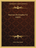 Oeuvres De Fenelon V2 (1835)