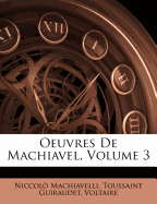 Oeuvres De Machiavel, Volume 3