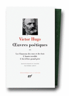 Oeuvres Poetiques Tome 3: Les Chansons Des Rues Et Des Bois; L'Annee Terrible; Etc.