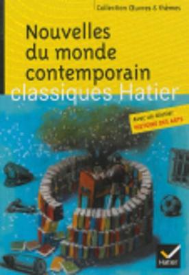 Oeuvres & Themes: Nouvelles du monde contemporain - Daeninckx, Didier, and Le Clezio, J M G, and Tournier, Michel