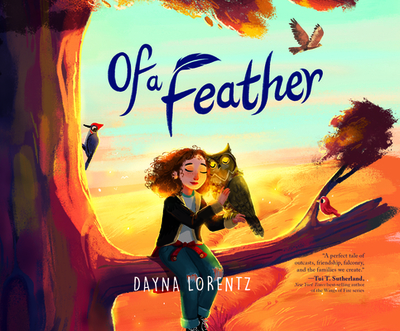 Of a Feather - Lorentz, Dayna, and Willing, Stephanie (Read by), and Cross, Pete (Read by)