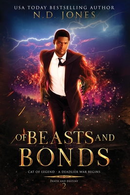 Of Beasts and Bonds - Jones, N D, and Atlantis Book Design (Cover design by)