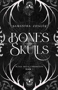 Of Bones and Skulls