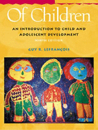 Of Children: An Introduction to Child Development - Lefrancois, Guy R