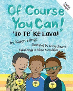 Of Course You Can/'Io Te Ke Lava: English and Tongan