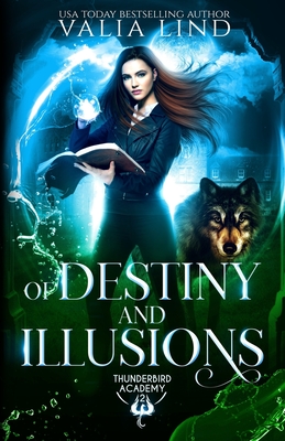 Of Destiny and Illusions - Lind, Valia