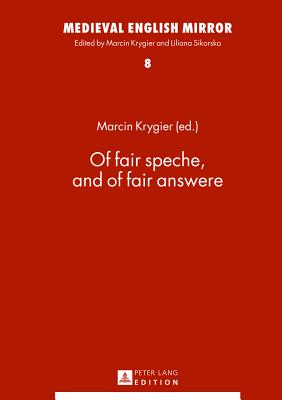 Of fair speche, and of fair answere - Krygier, Marcin (Editor)