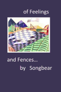 of Feelings and Fences