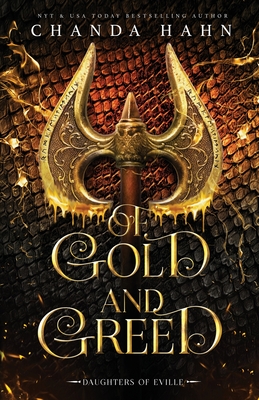 Of Gold and Greed - Hahn, Chanda