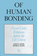 Of Human Bonding: Parent-Child Relationas Across the Life Course