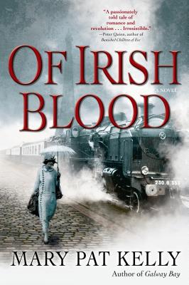 Of Irish Blood - Kelly, Mary Pat