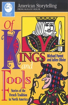 Of Kings and Fools - Parent, Michael, and Olivier, Julien