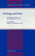 Of Kings and Poets: Cancionero Poetry of the Trastmara Courts